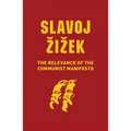 The Relevance of the Communist Manifesto - Paperback
