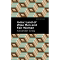 Ionia: Land of Wise Men and Fair Women - Paperback