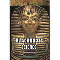 Blackroots Science - Paperback