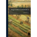 Equitable Commerce - Paperback