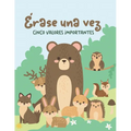 ¡Érase una vez, cinco valores importantes! - Paperback