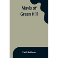 Mavis of Green Hill - Paperback