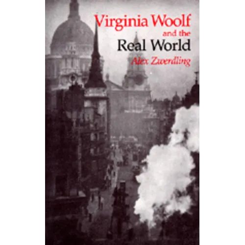 Virginia Woolf and the Real World - Paperback