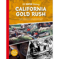 DK Super History California Gold Rush - Hardcover