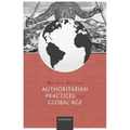 Authoritarian Practices in a Global Age - Hardcover