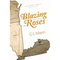 Blazing Roses: Back from the ashes - Paperback