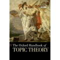The Oxford Handbook of Topic Theory - Paperback