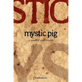 Mystic Pig - Paperback