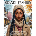 Scandi Fashion Coloring Book: Aesthetic & Cozy Pages for Stylish Women and Teens - Paperback