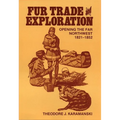 Fur Trade and Exploration: Opening the Far Northwest, 1821-1852 - Paperback