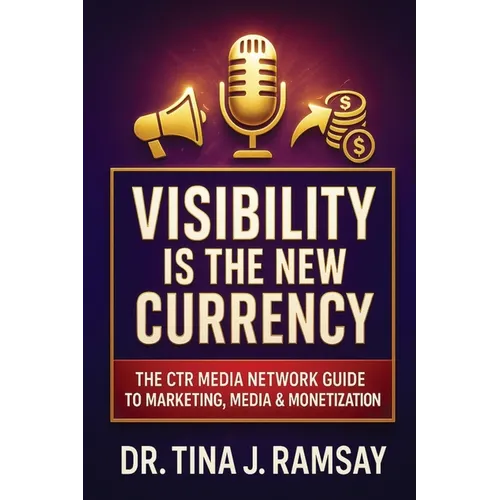 Visibility Is the New Currency - Paperback