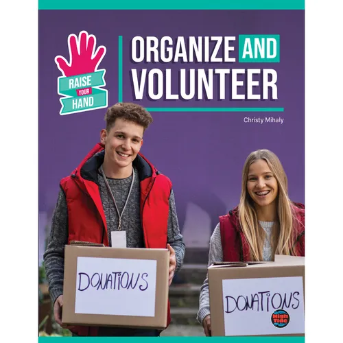 Organize and Volunteer - Hardcover