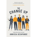 The Change Up: A Modern Executive Novel - Paperback