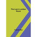 The Law's Lumber Room - Paperback