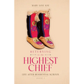 Returning to the Highest Chief: Life after Residential School - Hardcover