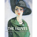 The Fauves: Matisse, Derain, and the explosion of colour - Hardcover