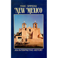 New Mexico: An Interpretive History - Paperback