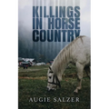 Killings in Horse Country - Paperback