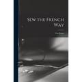 Sew the French Way - Paperback