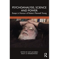 Psychoanalysis, Science and Power: Essays in Honour of Robert Maxwell Young - Paperback