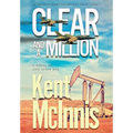 Clear and a Million - Hardcover