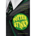 Potter Stinks: Gender and Species in J. K. Rowling's Harry Potter Series - Paperback