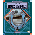 Lucky Horseshoes - Library Binding
