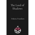 The Lord of Shadows - Paperback