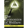 The Economics of Welfare: Volume II - Hardcover