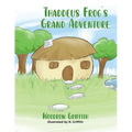 Thaddeus Frog's Grand Adventure - Paperback