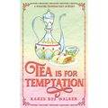 Tea is for Temptation - Paperback