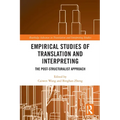 Empirical Studies of Translation and Interpreting: The Post-Structuralist Approach - Paperback