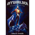 Offworlder: Book II of the SOFAR Trilogy - Paperback
