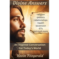 Divine Answers: An Inspired Conversation for Today's World - Paperback