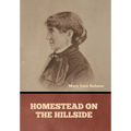 Homestead on the Hillside - Hardcover