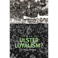 End of Ulster Loyalism? - Paperback