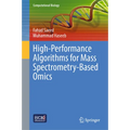 High-Performance Algorithms for Mass Spectrometry-Based Omics - Hardcover