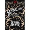Candlelight Spells: The Modern Witch's Book of Spellcasting, Feasting, and Natural Healing - Paperback