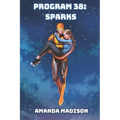 Program 38: Sparks - Paperback