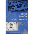 Public Benefits of Archaeology - Paperback
