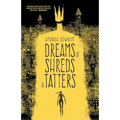 Dreams of Shreds and Tatters - Paperback