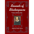 Sonnets of Shakespeare, A Classic Collection Book - Paperback