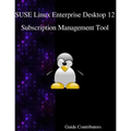 SUSE Linux Enterprise Desktop 12 - Subscription Management Tool - Paperback