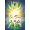 The Heart Of Reiki - Paperback