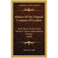 History Of The Virginia Company Of London: With Letters To And From The First Colony Never Before Printed (1869) - Hardcover