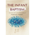 The infant baptism: The case for a pandemic origin - Paperback