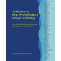 The Handbook of Body Psychotherapy and Somatic Psychology - Hardcover