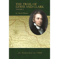 The Trail of Lewis and Clark Volume 2 - Hardcover