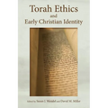Torah Ethics and Early Christian Identity - Paperback