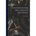 Handbook for Mechanical Engineers - Paperback